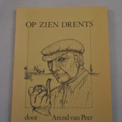 Arend van Peer: Op zien Drents