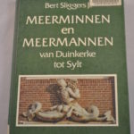 Bert Sliggers Jr.: Meerminnen en meermannen