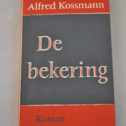 Alfred Kossmann: De bekering