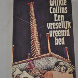 Wilkie Collins: Een vreselijk vreemd bed