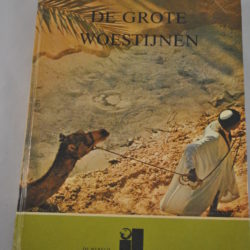 De grote woestijnen  (De wereld waarin wij leven serie)