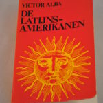 Victor Alba: De Latijns-Amerikanen