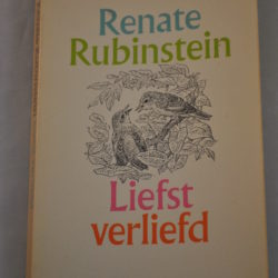 Renate Rubinstein: Liefst verliefd