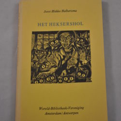 Joost Hiddes Halbertsma: Het heksershol