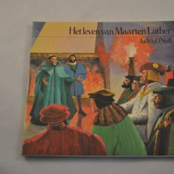 Judith O'Neill: Het leven van Maarten Luther
