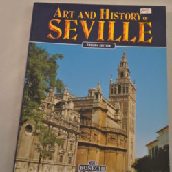 Art and History of Seville (English Ed.)