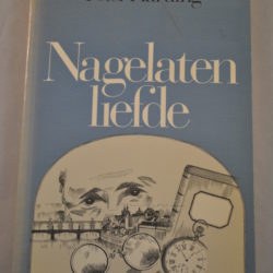 Peter Härtling: Nagelaten liefde