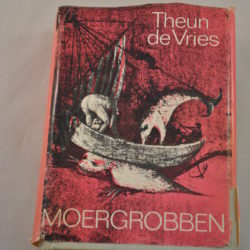 Theun de Vries: Moergrobben