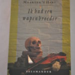 Maarten 't Hart: Ik had een wapenbroeder
