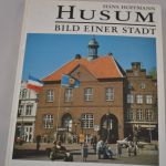 Hans Hoffmann: Husum, Bild einer Stadt