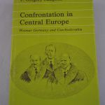 F. Gregory Campbell: Confrontation in Central Europe