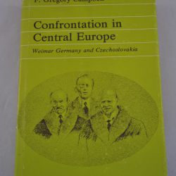 F. Gregory Campbell: Confrontation in Central Europe