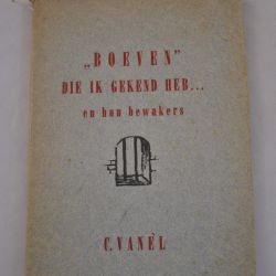 C. Vanel: Boeven die ik gekend heb.....en hun bewakers