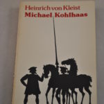 Heinrich von Kleist: Michael Kohlhaas