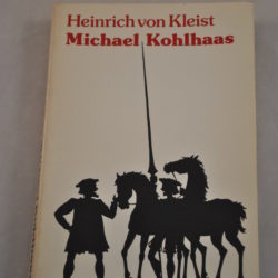 Heinrich von Kleist: Michael Kohlhaas