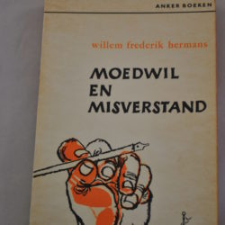 W.F. Hermans: Moedwil en misverstand