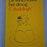 C. Buddingh': De wind houdt het droog