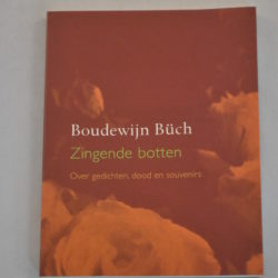 Boudewijn Büch: Zingende botten