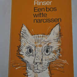 Luise Rinser: Een bos witte narcissen
