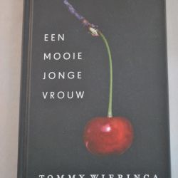 Tommy Wieringa: Een mooie jonge vrouw (boekenweekgeschenk 2014)