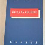 Ger Verrips: Vrees en vrijheid, essays