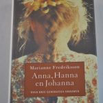 Marianne Frederiksson: Anna, Hanna en Johanna (roman)