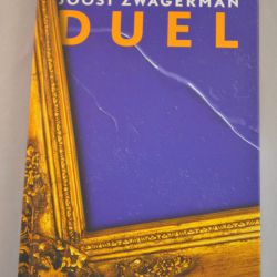Joost Zwagerman: Duel (Boekenweekgeschenk 2010)