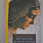 Elle Eggels: Het huis van de zeven zusters