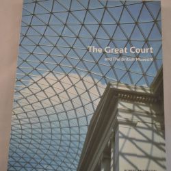 Robert Anderson: The Great Court and The British Museum