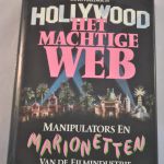 Otto Friedriech: Hollywood, Het Machtige Web