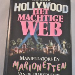 Otto Friedriech: Hollywood, Het Machtige Web