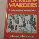Johannes Lehmann: De Kruisvaarders