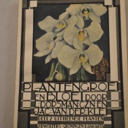 Dorsman/v.d.Klei: Plantengroei en bloei, deel 2 Uitheemse planten