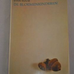 Sven Holm: De Bloemenkinderen