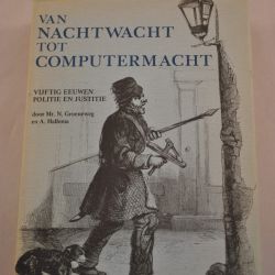 Mr. N. Groeneweg/A. Hallema: Van Nachtwacht tot Computermacht