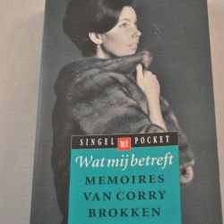 Corry Brokken: Wat mij betreft, memoires van Corry Brokken