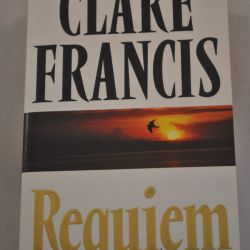 Clare Francis: Requiem