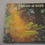 British Museum Natural History): Nature at work