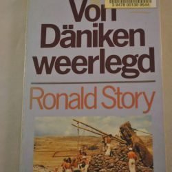 Ronald Story: Von Däniken weerlegd