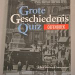 Grote Geschiedenis Quiz (Oefenboek)