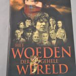 Maarten 't Hart: Het woeden der gehele wereld (roman)