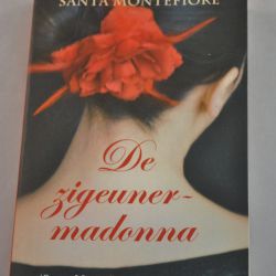 Santa Montefiore: De zigeuner-madonna (roman)
