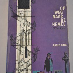 Roald Dahl: Op weg naar de hemel (Kiss kiss)