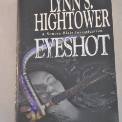 Lynn S. Hightower: Eyeshot (crime)