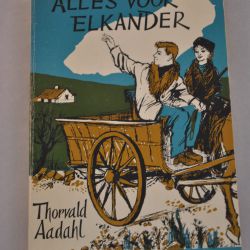 Thorvald Aadahl: Alles voor elkander
