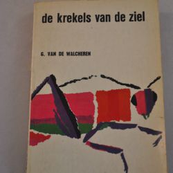G. van de Walcheren: De krekels van de ziel (roman)