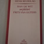 Henk Reurslag: Han de Wit verplettert Frits van Egters