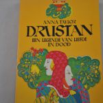 Anna Taylor: Drustan, een legende van liefde en dood