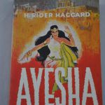 H. Rider Haggard: Ayesha (she)