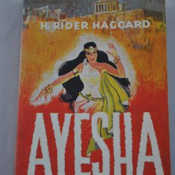 H. Rider Haggard: Ayesha (she)
